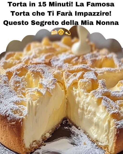 Torta in 15 Minuti! La Famosa Torta che Ti Farà Impazzire!