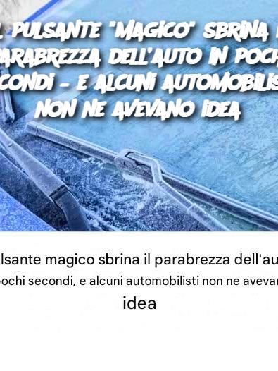 Il pulsante “magico” sbrina il parabrezza dell’auto in pochi secondi – e alcuni automobilisti non ne avevano idea