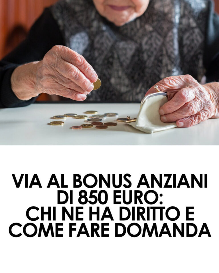 Bonus Anziani 2025 da 850 euro: al via i pagamenti dal 1° giugno